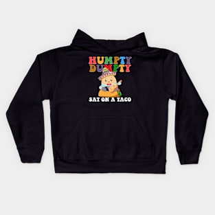 Humpty Dumpty Sat on a Taco Cinco de Mayo Kids Hoodie